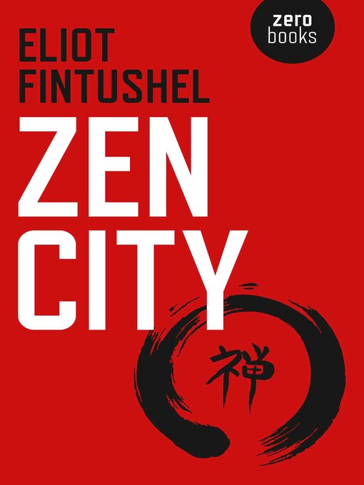 Title details for Zen City by Eliot Fintushel - Available